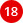 18